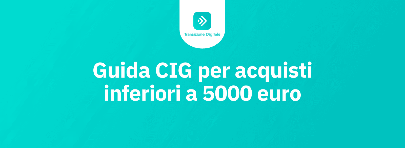 Guida CIG per acquisti inferiori a 5000 euro